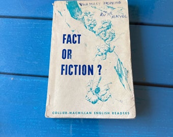 Fact or Fiction? by Collier-Macmillan English Readers,London 1966