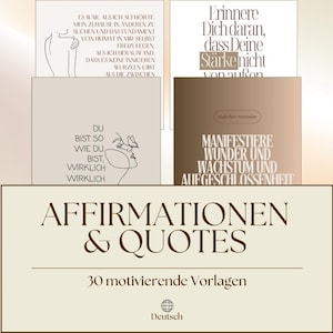 Puede incluir: Una colección de tarjetas de afirmaciones y citas en tonos neutros. Las tarjetas presentan citas inspiradoras en alemán, con ilustraciones lineales. La tarjeta inferior dice "AFFIRMATIONEN & QUOTES" y "30 motivierende Vorlagen".