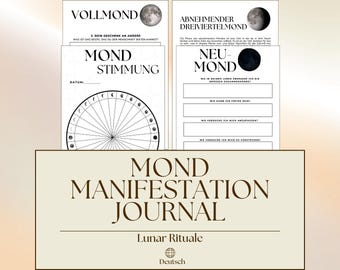 Könnte beinhalten: Ein Journal mit dem Titel "Mond Manifestation Journal" mit dem Text "Lunar Rituale". Das Journal enthält Seiten mit deutschem Text und Mondphasen-Illustrationen. Das Cover ist hellbeige.