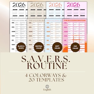 May include: A promotional image showcasing 2026 calendars and S.A.V.E.R.S. Routine templates. The calendars are displayed in four colorways: black and white, neutral, soft, and pop colors. The text reads "4 Colorways & 20 Templates."