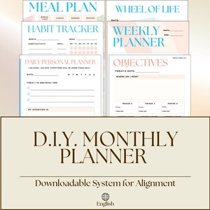 Könnte beinhalten: Eine Sammlung druckbarer Planerseiten mit Überschriften wie "Meal Plan", "Habit Tracker" und "Weekly Planner". Das Design zeigt Pastellfarben und den Text "D.I.Y. MONTHLY PLANNER" mit dem Slogan "Downloadable System for Alignment."