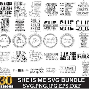 She is me SVG Bundle: Affirmation, Empowerment, starke Frau, positive Zitate, sie ist stark, Sofortiger Download