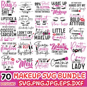 Può includere: Un download digitale di 70 design SVG a tema trucco. I design presentano testo rosa e nero con varie frasi legate al trucco, come "Coffee Sarcasm & Makeup", "I Believe in Red Lipstick" e "Beauty Comes From Within (This Bag)".