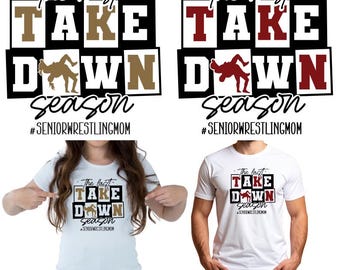 Wrestling Mom SVG – For Men and Women | Last Takedown Season | Digital Download