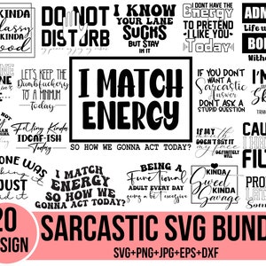 Paquete de svg sarcásticos, svg de sarcasmo, svg de citas divertidas, svg de dichos sarcásticos, svg de sarcasmo, svg atrevido, archivo de corte Cricut, silueta