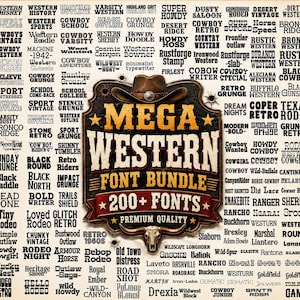 May include: A digital graphic displaying the text Mega Western Font Bundle 200+ Fonts Premium Quality on a dark brown shield-shaped plaque topped with a cowboy hat and a steer skull, surrounded by a large collection of various western-style font names.