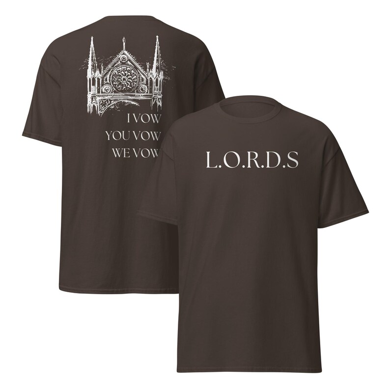 May include: Two brown t-shirts with white text. The front shirt has the text "L.O.R.D.S." The back shirt has a drawing of a church with the text "I Vow You Vow We Vow"