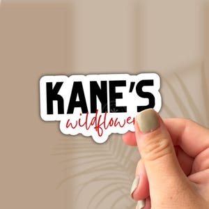 Wildflower Sticker, Kane Davenport & Dahlia Quote, Beautiful Venom Rina Kent Merch, Spicy Bookish Romance Sticker for Readers