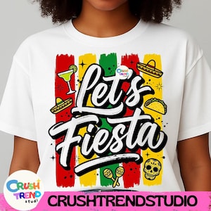 Vamos festejar PNG, Design de camiseta Cinco de Mayo, Estampa da bandeira mexicana em estilo pincel, Camiseta com sombrero de taco e margarita, Frase engraçada sobre festa, Roupa para festa