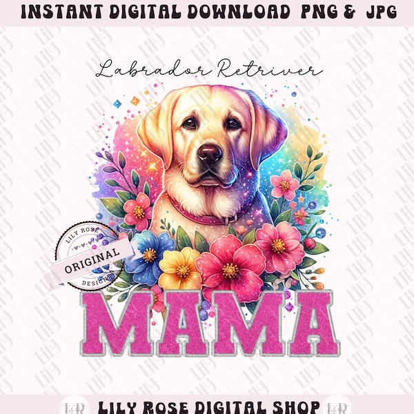 Labrador Retriever MAMA Png, Dog Png, Custom Dog Name shirt Png, Glitter Dog Mama Png, Glitter Dog Mom, Dog Lover Png