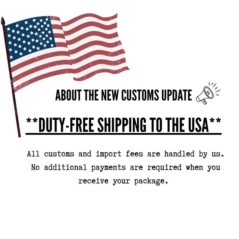 an American flag with the text "About the new customs update" and "Duty-free shipping to the USA" written below it.