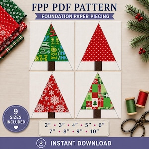 May include: A foundation paper piecing PDF pattern featuring four Christmas tree designs on white backgrounds. The trees have various red and green patterns. Text includes FPP PDF PATTERN, 9 SIZES INCLUDED, 2" 3" 4" 5" 6" 7" 8" 9" 10", and INSTANT DOWNLOAD.