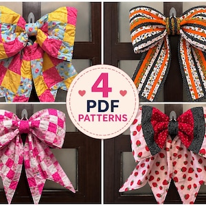 May include: Four decorative fabric bows in various patterns and colors. The bows are attached to a brown door. The bows include a patchwork design, a black and orange striped bow, a pink and white checkered bow, and a strawberry print bow. The image also includes a circular graphic with the text "4 PDF PATTERNS".