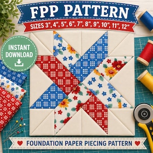 Puede incluir: Un bloque de edredón cuadrado con un diseño de estrella hecho de tela con patrones florales y de cuadrícula en rojo, azul y amarillo sobre un fondo crema. El texto dice FPP PATTERN SIZES 3", 4", 5", 6", 7", 8", 9", 10", 11", 12" y FOUNDATION PAPER PIECING PATTERN.