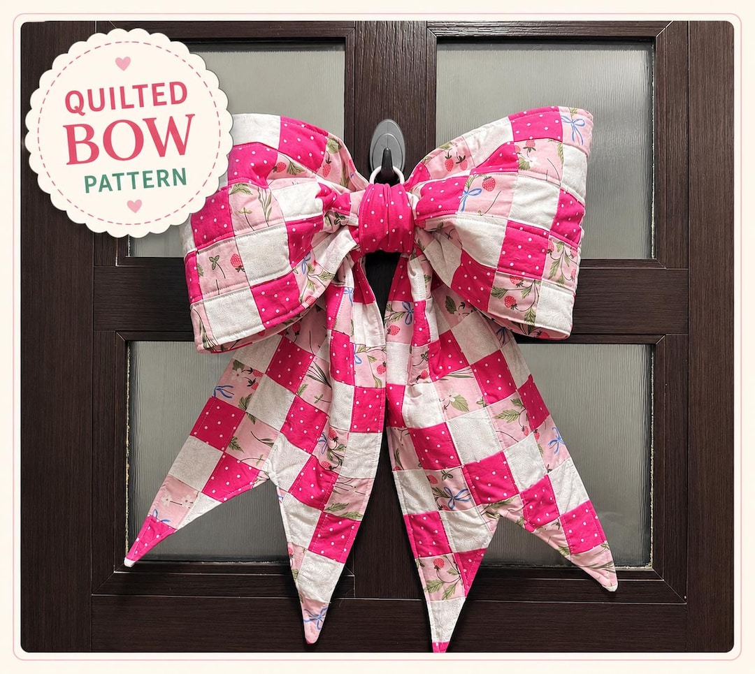 Quilted Fabric Bow Pattern – PDF Sewing Tutorial, Beginner Friendly ...