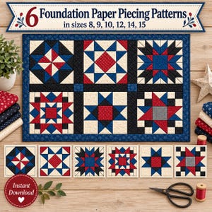 Peut inclure: Un quilt composé de six blocs à motifs d'étoiles en rouge, blanc, bleu et noir, avec une bannière indiquant 6 Foundation Paper Piecing Patterns in sizes 8, 9, 10, 12, 14, 15. Six blocs carrés individuels et des ciseaux noirs sont visibles.