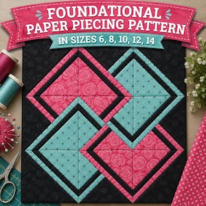 May include: A foundational paper piecing pattern in sizes 6, 8, 10, 12, 14. The square quilt block features a geometric design with alternating pink rose-patterned fabric and teal fabric with small black crosses, framed by black borders.
