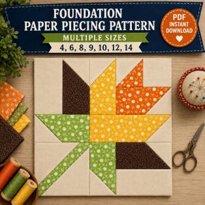 Peut inclure: Un patron de couture en papier pour un bloc de courtepointe en forme de feuille d'érable. Le motif présente des pièces de tissu dans des tons de brun, orange, jaune et vert avec des motifs blancs sur fond crème. Le texte indique FOUNDATION PAPER PIECING PATTERN, MULTIPLE SIZES 4, 6, 8, 9, 10, 12, 14, et PDF INSTANT DOWNLOAD.