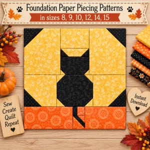 May include: A foundation paper piecing quilt block pattern featuring a black cat silhouette against a yellow floral background, with orange floral fabric at the base. The text reads Foundation Paper Piecing Patterns in sizes 8, 9, 10, 12, 14, 15, Sew Create Quilt Repeat, and Instant Download.