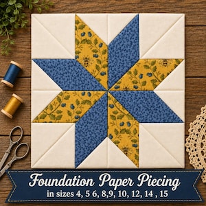 Peut inclure: Un bloc de courtepointe carré avec un motif d'étoile centrale en tissu jaune moutarde à imprimé abeilles et baies alternant avec du tissu bleu à petit motif floral, sur fond crème, avec le texte Foundation Paper Piecing in sizes 4, 5 6, 8,9, 10, 12, 14, 15.