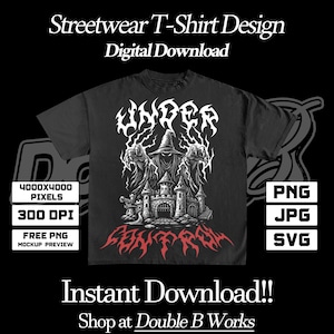 Under Control - Streetwear Design PNG Digital Download, Modern, Inspirational Quote, T-shirt, Hoodie, Premium, DTF, DTG, Shirt Design Png