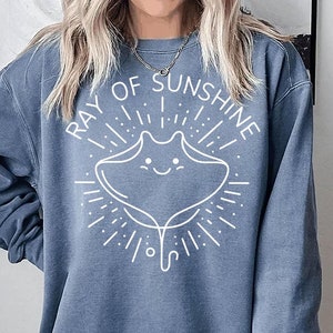 Ray of Sunshine Manta Ray Sweatshirt | Ocean Lover | Summer Marine Life Pullover | Beach Vibes Sweatshirt | Manta Ray Sweater
