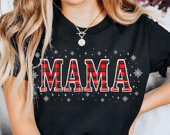 Plaid Mama Christmas Shirt | Xmas Mama T-Shirt | Christmas Gift for Mom | Mama Shirt for Women | Mom Christmas Shirt