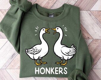 Honkers Funny Goose Sweatshirt | Funny Goose Lover Gift | Silly Goose Sweater | Honking Goose Sweater | Goose Meme Sweatshirt
