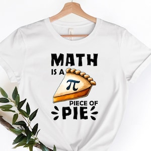 Piece of Pi Math Shirt | Funny Pi Day Tee | Math Teacher Shirt | Quirky Mathematics Tee | Pi Pun Shirt | Funny Math Tee | Math Lover Gifts