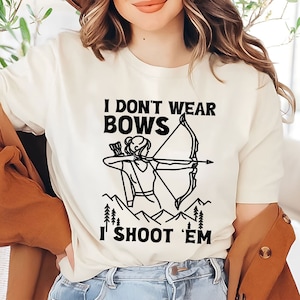 No uso arcos, les disparo camiseta / Camiseta divertida de tiro con arco / Camisa de chica arquera / Camisa amante de la caza con arco / Camiseta de entrenador de tiro con arco / Regalos de arquero