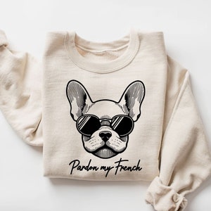 Verzeihen Sie mein französisches Sweatshirt | Frenchie Mom Pullover | Französische Bulldoggen-Liebhaber-Geschenk | Lustiges Hunde-Sweatshirt | Süßer Frenchie Pullover | Geschenk für Hundemama
