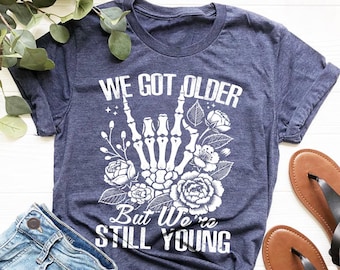 Elder Emo T-Shirt | Pop Punk Lover Gift | Emo Parents Tee | Punk Rock Shirt | We Got Older But Still Young | Goth Emo Shirt | Elder Emo Tee