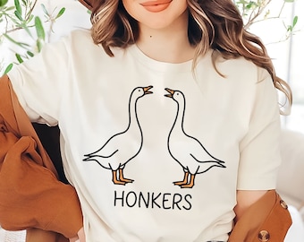 Honkers Goose Shirt | Funny Goose Lover Gift | Silly Goose Tee | Honking Goose Shirt | Meme Shirt | Funny Goose Tee