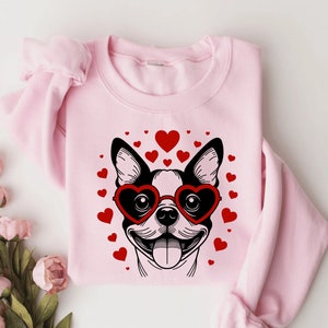 Boston Terrier Valentine Sweatshirt | Boston Terrier Sweater | Dog Lover Valentine Gift | Boston Terrier Shirt | Boston Terrier Mom Gift