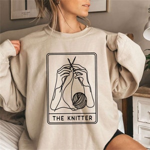 The Knitter Sweatshirt | Tarot Card Knitter | Knitting Lover Sweater | Knitting Lover Gift | Knitting Crewneck | Funny Knitting Shirt