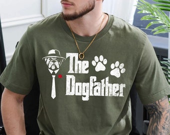 The Dogfather T-Shirt | English Bulldog Dad Shirt | Dog Dad T-Shirt |  English Bulldog Lover Gift | Dog Dad Gifts | Bulldog Dad Shirt