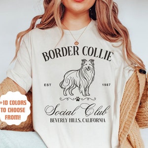 Border Collie Social Club Tee | Collie Dog Shirt | Border Collie Mom Shirt | Border Collie Lover | Border Collie Owner Tee | Collie Gifts