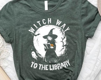 Witch Way to the Library Shirt | Halloween Librarian Shirt | Funny Book Lover Tee | English Teacher Shirt | Library Shirt | Bookworm Gift