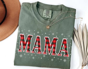 Comfort Colors Mama Christmas Shirt | Plaid Christmas T-Shirt for Moms | Cute Mama Tee | Christmas Gift for Her | Mama Shirt | Gift for Mom