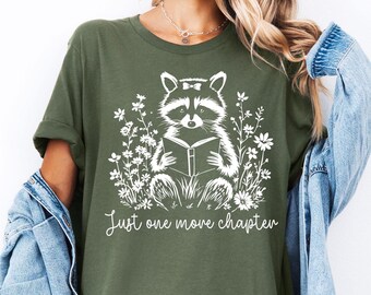 Just One More Chapter Shirt | Cute Raccoon Reading Shirt | Book Lover Gift for Women | Bookish Graphic Tee | Reading Shirt | Librarian Shirt