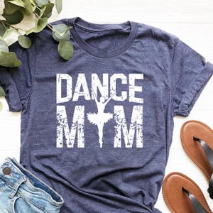 Vintage Dance Mom Shirt | Ballet Mom Shirt | Dancing T-Shirt | Dance Mom Gift | Dance Team Shirt | Dance Mom T-shirt | Dancer Mama Shirt