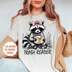 Funny Trash Reader Shirt | Raccoon Book Shirt | Funny Book Lover Tee | Romance Reader Gift | Funny Bookish Graphic Shirt