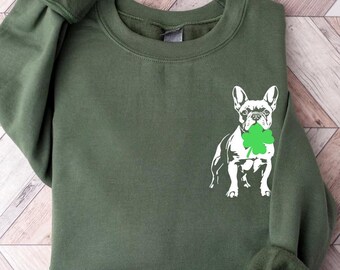 St Patricks Day Französische Bulldogge Sweatshirt | Süßer Frenchie Pullover | Glückshund Liebhaber Geschenk | Bulldogge Pullover | Patricks Day Sweatshirt