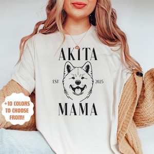 Personalized Akita Mama T-Shirt | Akita Dog Shirt | Akita Mom Gift | Dog Lover Tee | Cute Akita Name Shirt | Akita Dog Owner Gift