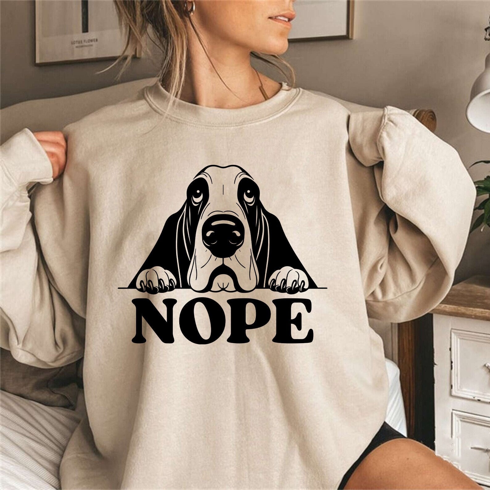 Basset Hound Nope Sweatshirt Funny Basset Hound Shirt Basset Hound Owner Gift Basset Hound Lover Crewneck Basset Hound Sweater Etsy