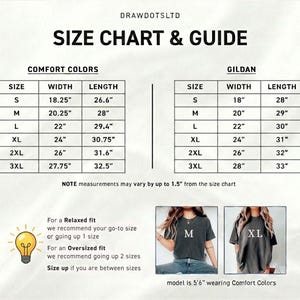 May include: A size chart and guide for Comfort Colors and Gildan t-shirts. The chart includes measurements for sizes S to 3XL, with width and length in inches. The image also includes sizing recommendations for relaxed and oversized fits, and two models wearing the shirts.