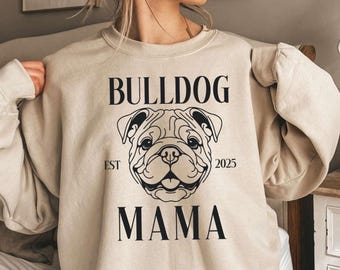 Sudadera personalizada para mamá bulldog / Sudadera personalizada para amantes de los perros / Regalo para mamá bulldog / Sudadera con bulldog / Suéter para amantes de los bulldogs