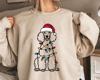 Festive Poodle Christmas Sweatshirt | Dog Lover Holiday Sweater | Poodle Mom Christmas Gift | Pet Christmas Crewneck | Winter Dog Shirt
