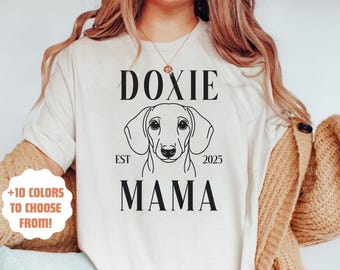 Camisa personalizada para mamá Doxie / Camisa para mamá Dachshund / Regalo para amantes de los perros salchicha / Camisa personalizada para Doxie / Regalo para mamá de perro salchicha / Camisa para mamá de perro