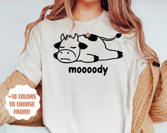 Moody Cow Shirt | Funny Farm Graphic Tee | Cute Moody Cow T-Shirt for Women | Cute Cow Tee | Cow Shirt | Funny Farmer Gift